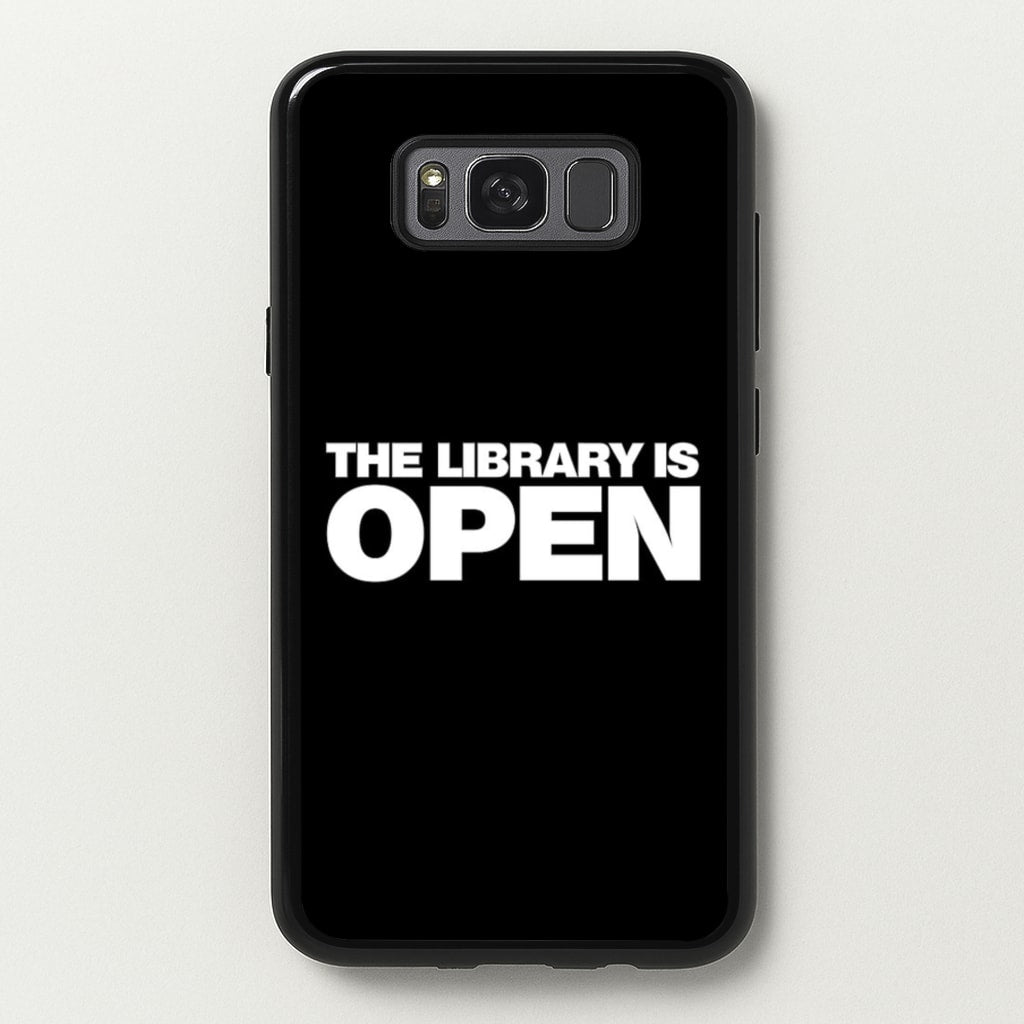 The Library is OPEN - Drag Queen's Drag Race - RuPaul Phone Case for Galaxy S8