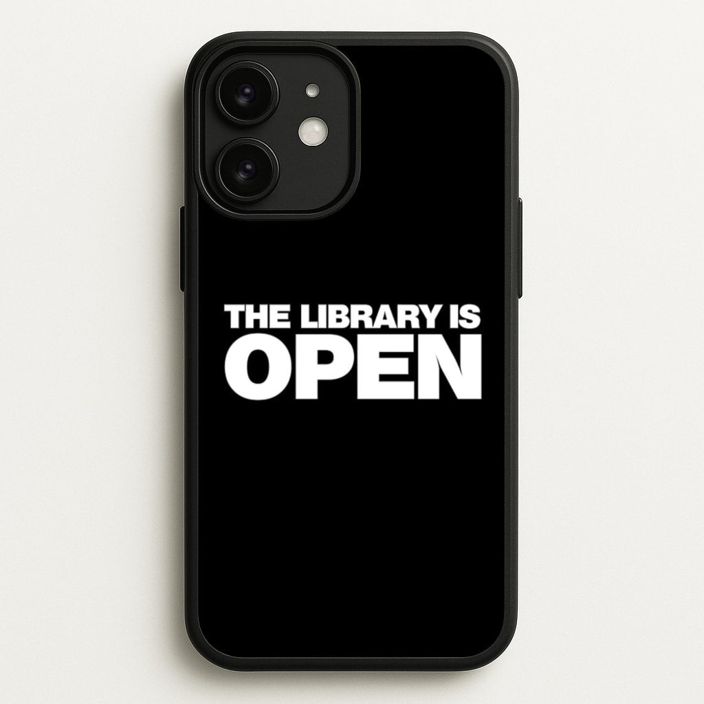 The Library is OPEN - Drag Queen's Drag Race - RuPaul Phone Case for iPhone 11