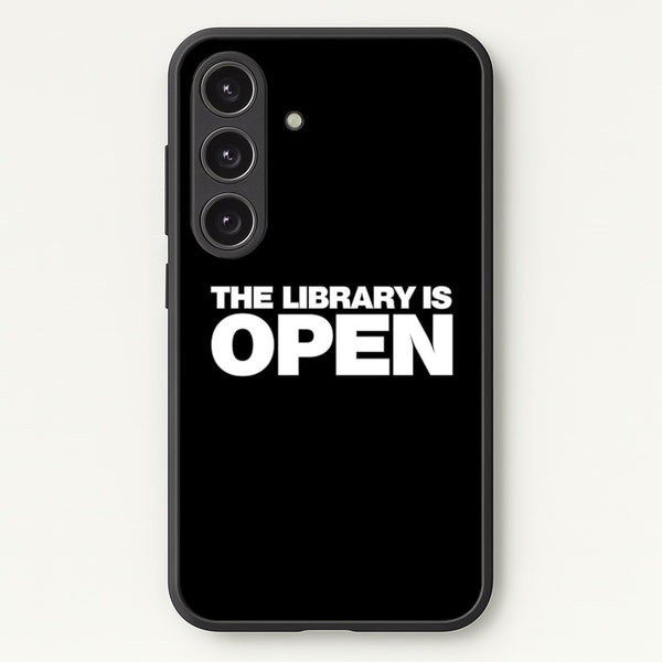 The Library is OPEN - Drag Queen's Drag Race - RuPaul Phone Case for Galaxy S24FE