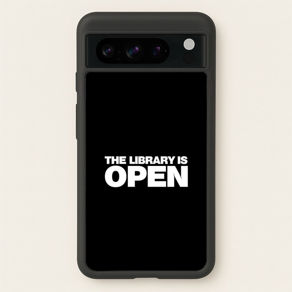 The Library is OPEN - Drag Queen's Drag Race - RuPaul Phone Case for Google Pixel 8 Pro
