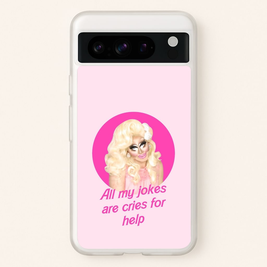 Trixie Mattel Jokes - Drag Queen's Drag Race - RuPaul Phone Case for Google Pixel 8 Pro