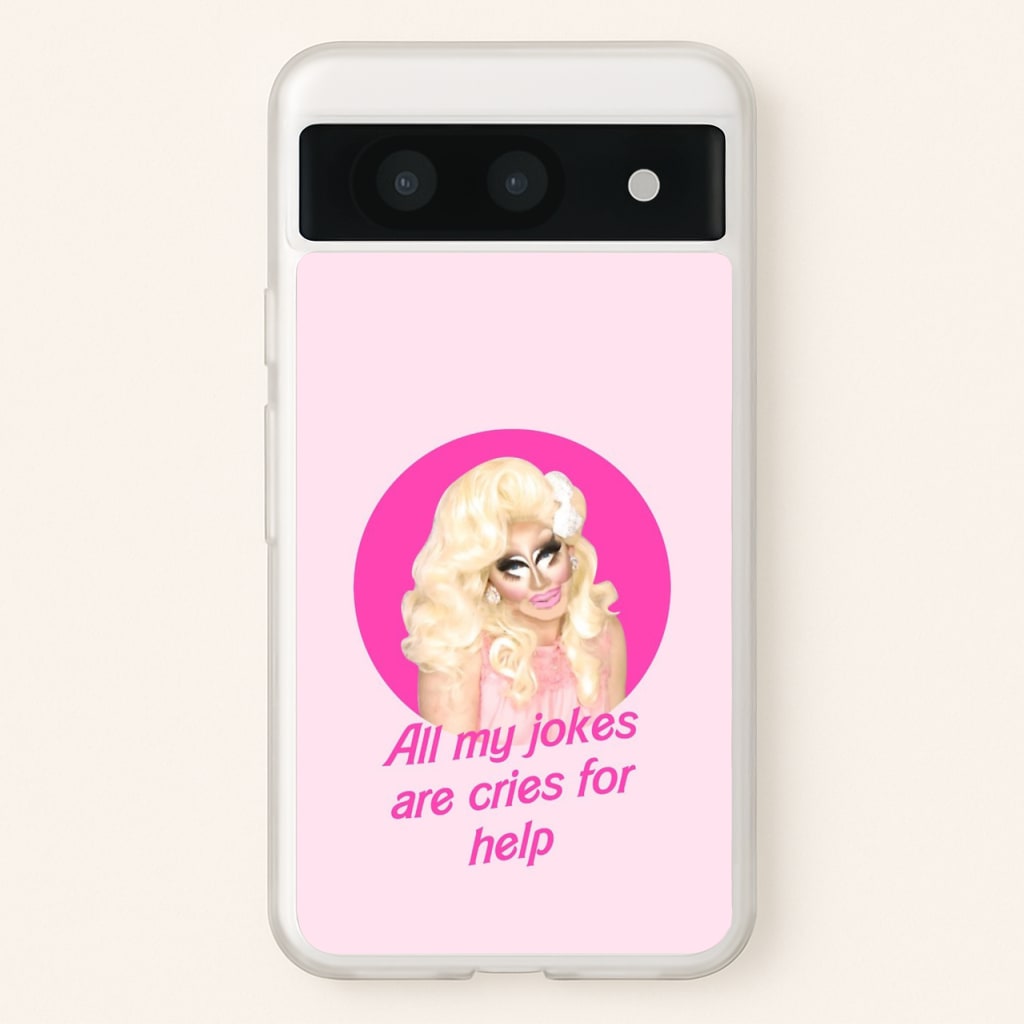 Trixie Mattel Jokes - Drag Queen's Drag Race - RuPaul Phone Case for Google Pixel 8a