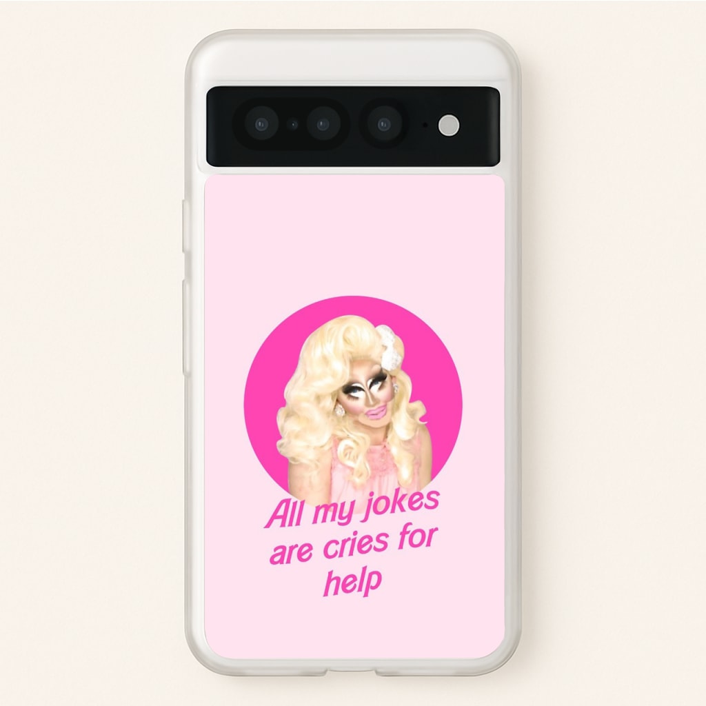 Trixie Mattel Jokes - Drag Queen's Drag Race - RuPaul Phone Case for Google Pixel 7 Pro