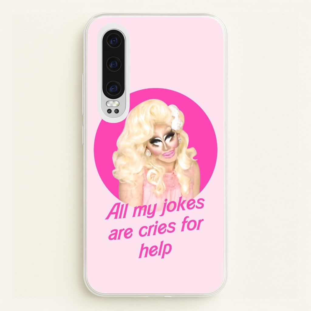 Trixie Mattel Jokes - Drag Queen's Drag Race - RuPaul Phone Case for Huawei P30