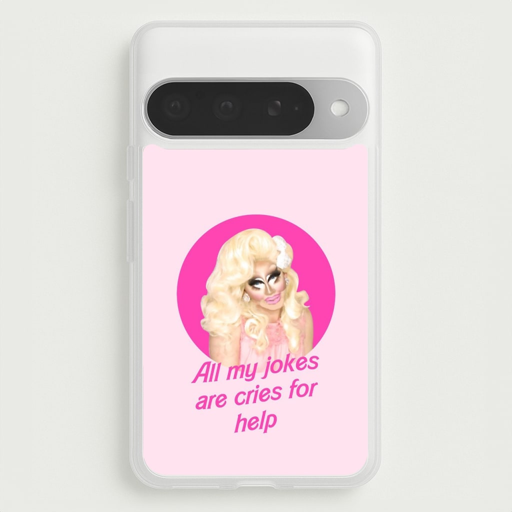 Trixie Mattel Jokes - Drag Queen's Drag Race Phone Case for Google Pixel 10 Pro XL