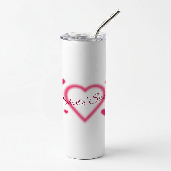 Short N' Sweet Skinny Tumbler