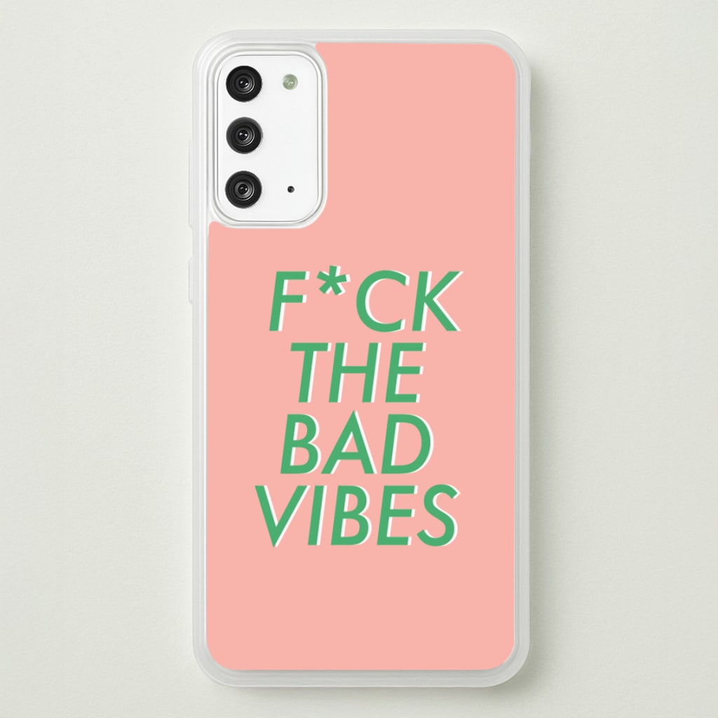 The Bad Vibes - Sassy Quotes - Sassy Quotes Phone Case for Galaxy Note 20