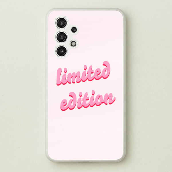 Limited Edition Quote - Sassy Quotes - Sassy Quotes Phone Case for Galaxy A13