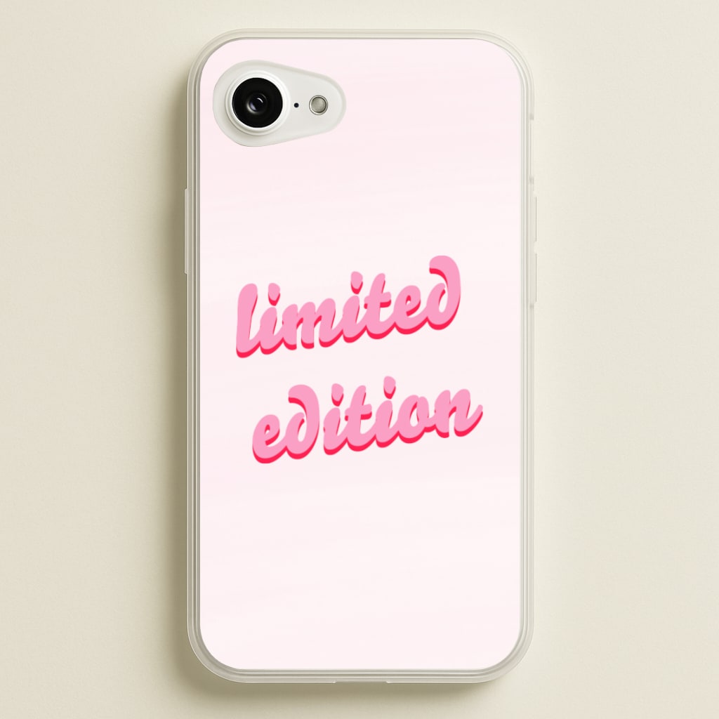 Limited Edition Quote - Sassy Quotes - Sassy Quotes Phone Case for iPhone 16e