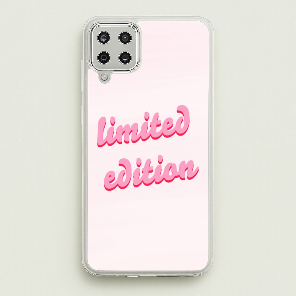 Limited Edition Quote - Sassy Quotes - Sassy Quotes Phone Case for Galaxy A12