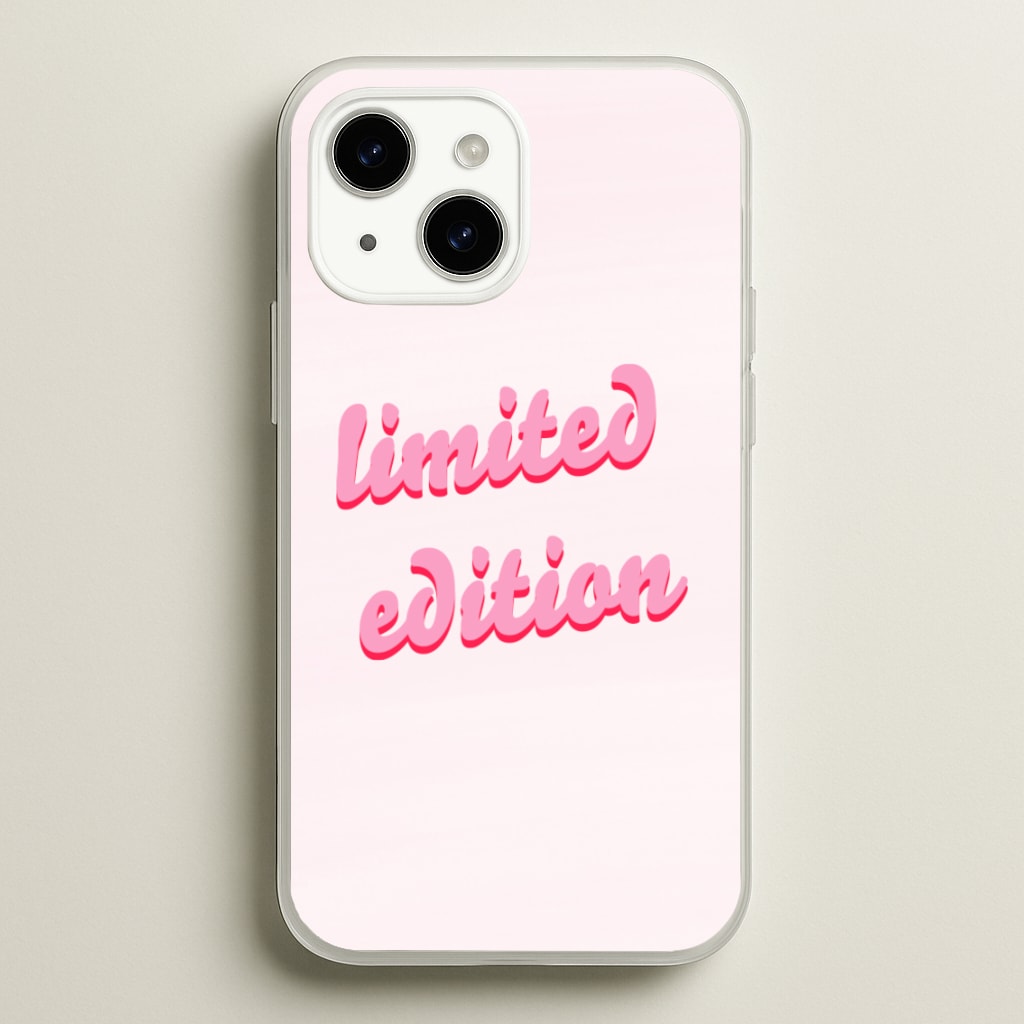 Limited Edition Quote - Sassy Quotes - Sassy Quotes Phone Case for iPhone 14 Plus