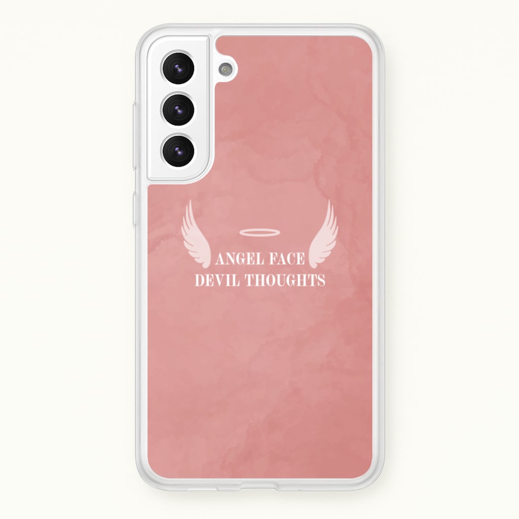 Angel Face Devil Thoughts - Quotes Phone Case for Galaxy S22 Plus