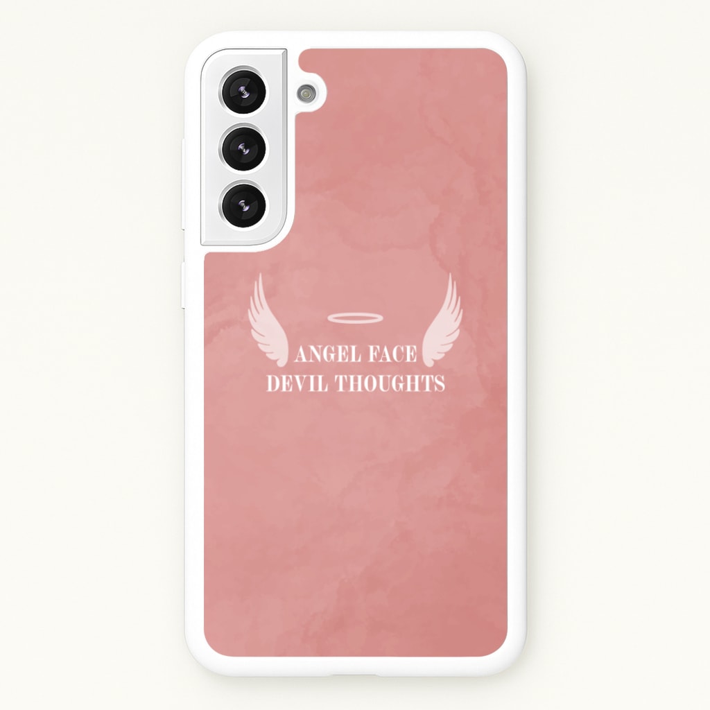 Angel Face Devil Thoughts - Quotes Phone Case for Galaxy S21
