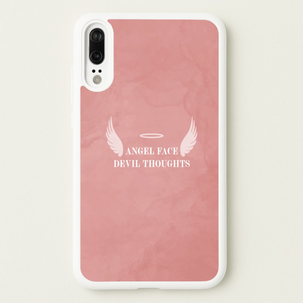 Angel Face Devil Thoughts - Quotes Phone Case for Huawei P20