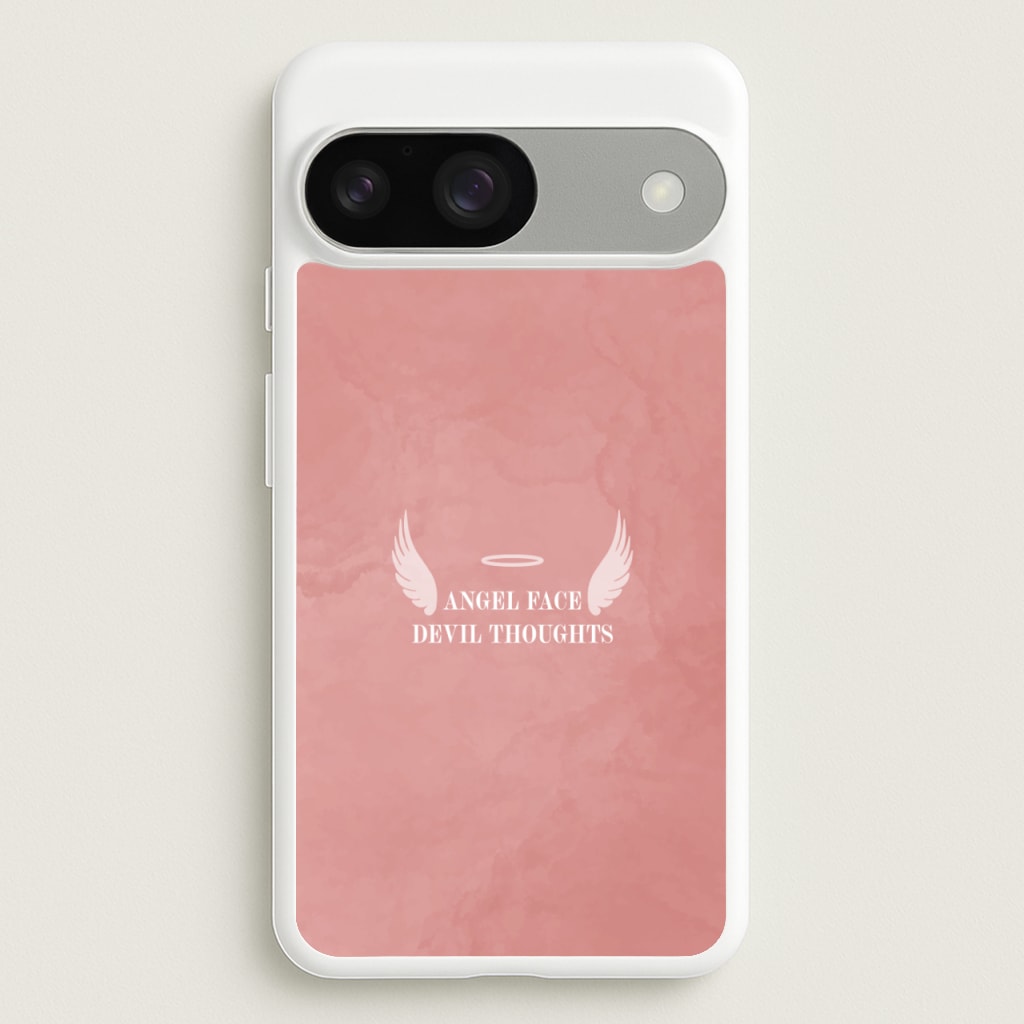 Angel Face Devil Thoughts - Quotes Phone Case for Google Pixel 9 / 9 Pro