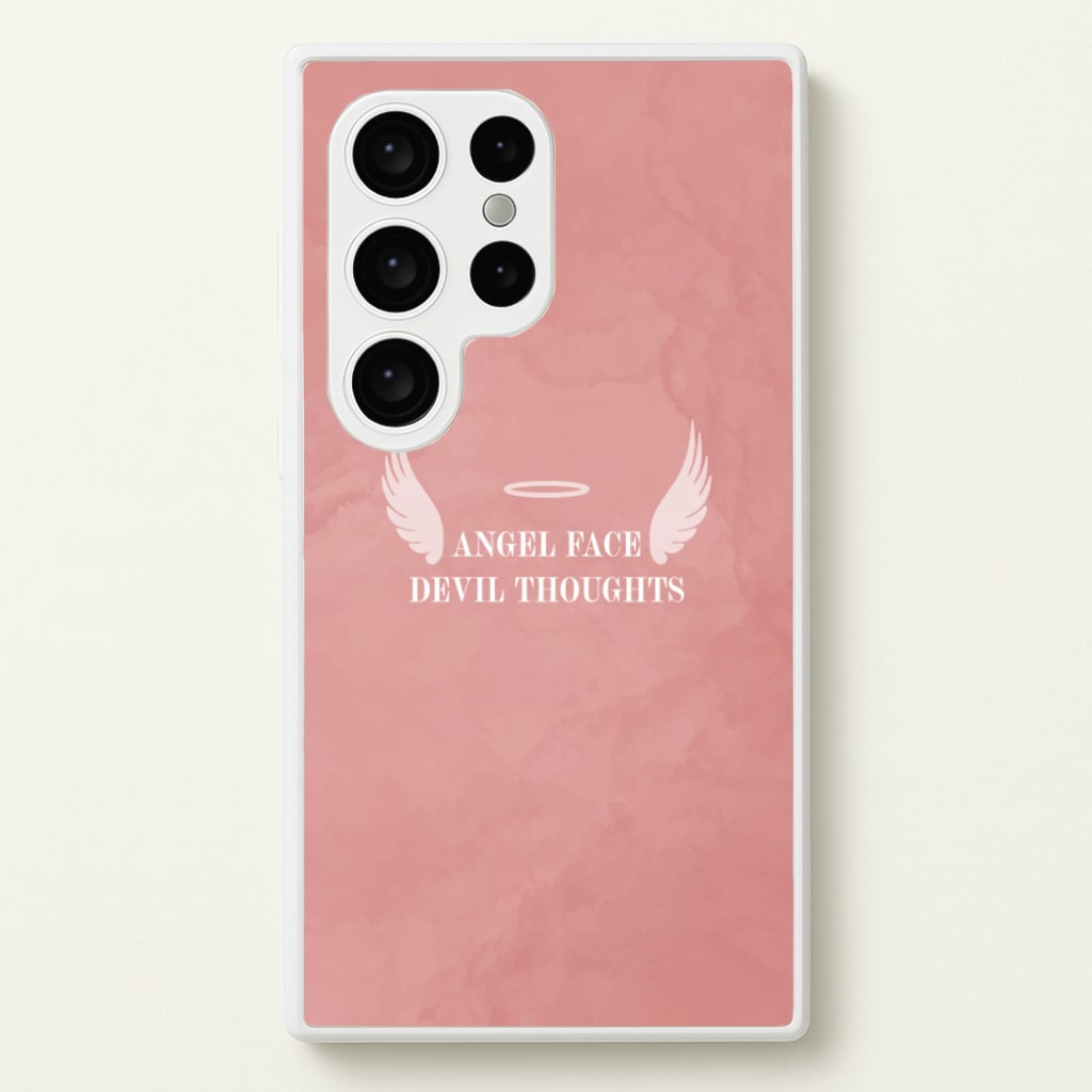 Angel Face Devil Thoughts - Quotes Phone Case for Galaxy S24 Ultra
