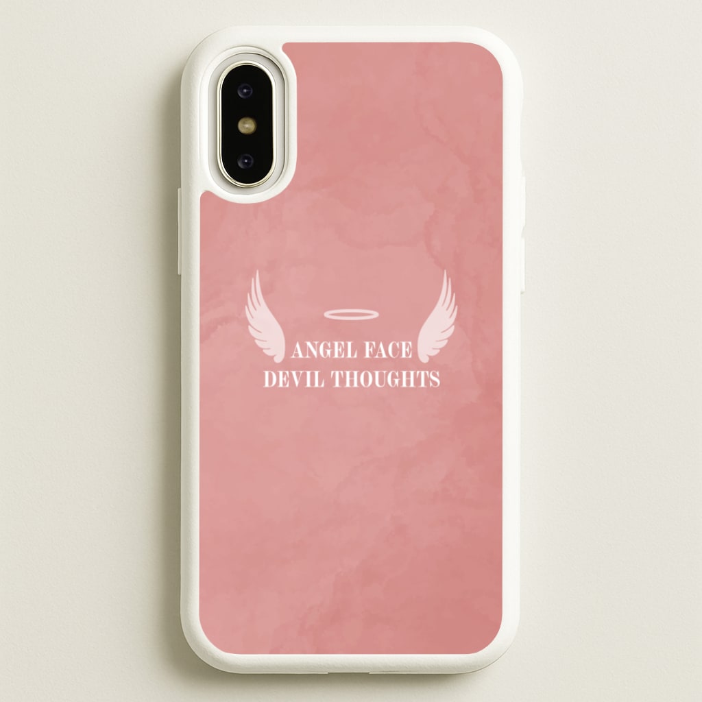 Angel Face Devil Thoughts - Quotes Phone Case for iPhone X / XS
