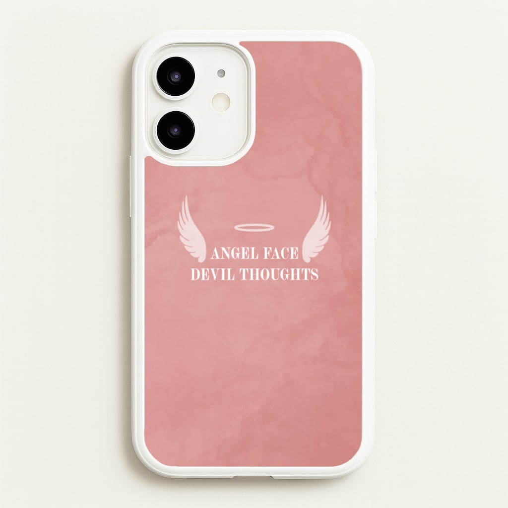 Angel Face Devil Thoughts - Quotes Phone Case for iPhone 12 / 12 Pro