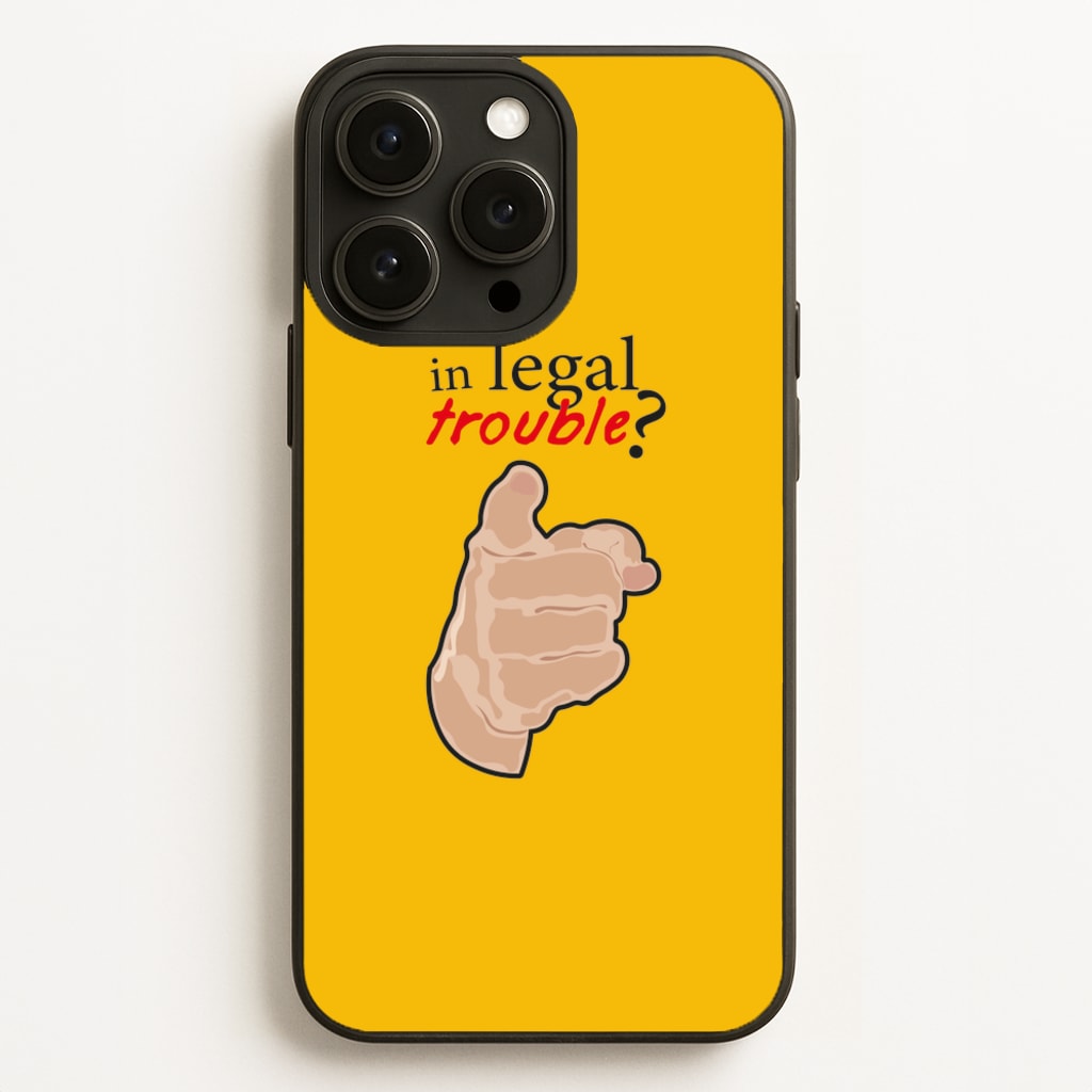 In Legal Trouble? - Better Call Saul - Better Call Saul Phone Case for iPhone 12 Pro Max