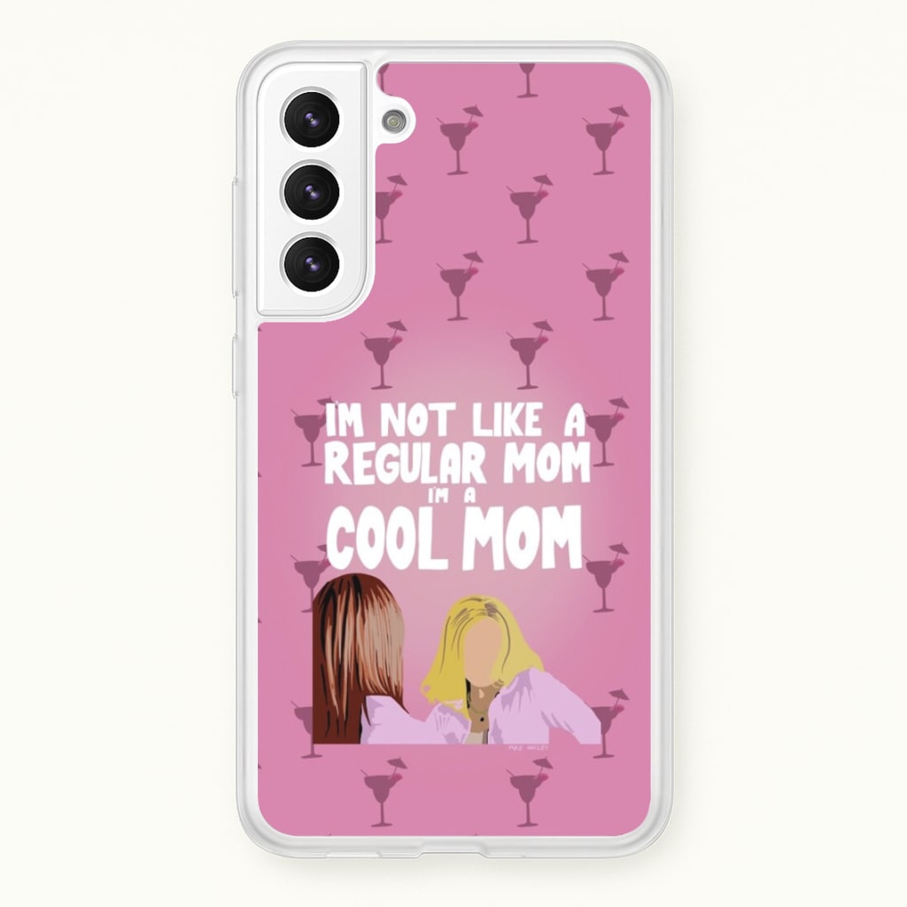I'm A Cool Mom - Mean Girls Phone Case for Galaxy S22
