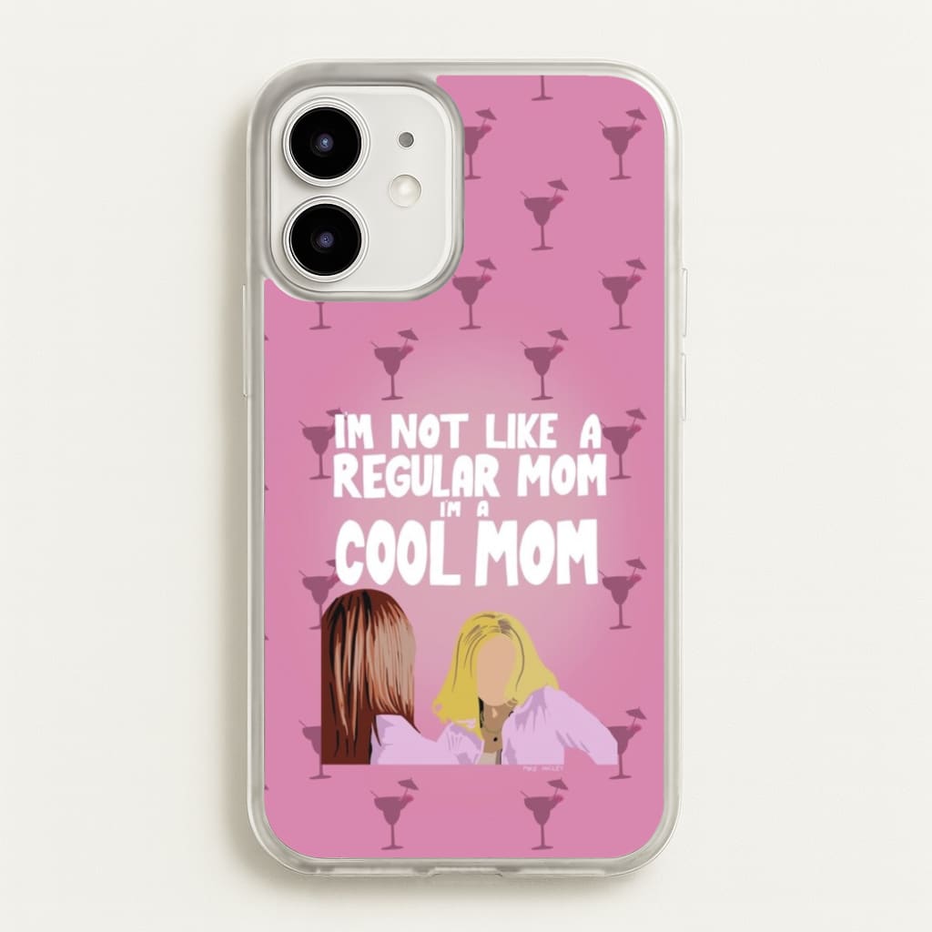 I'm A Cool Mom - Mean Girls Phone Case for iPhone 12 Mini