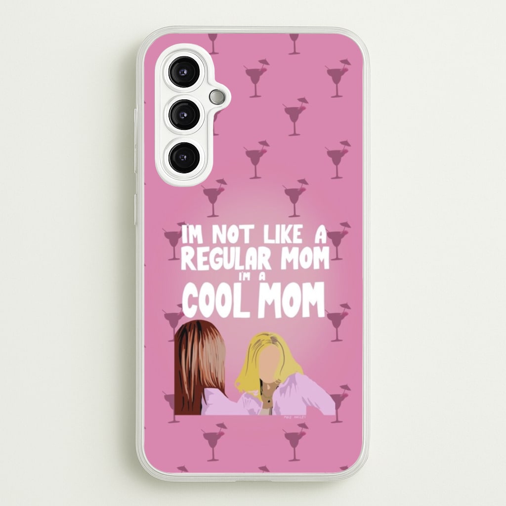 I'm A Cool Mom - Mean Girls Phone Case for Galaxy A14