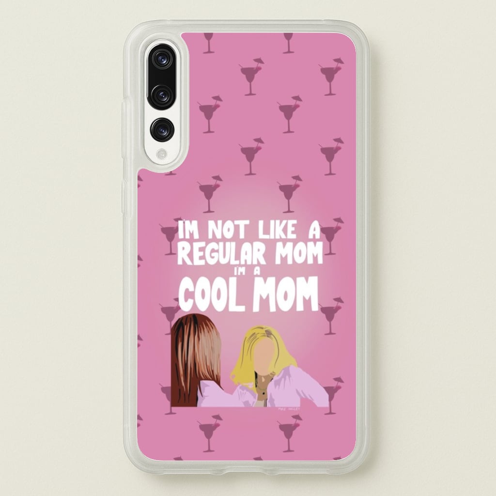 I'm A Cool Mom - Mean Girls Phone Case for Huawei P20 Pro