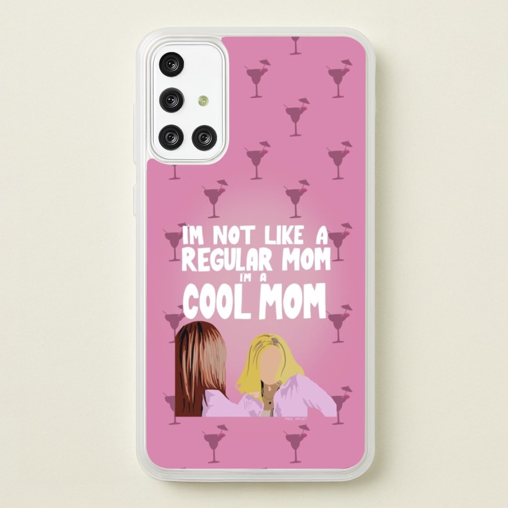 I'm A Cool Mom - Mean Girls Phone Case for Galaxy A71