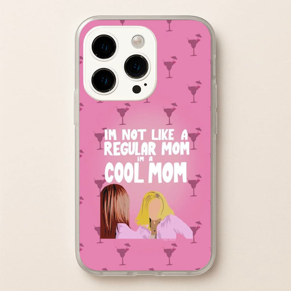 I'm A Cool Mom - Mean Girls Phone Case for iPhone 14 Pro Max