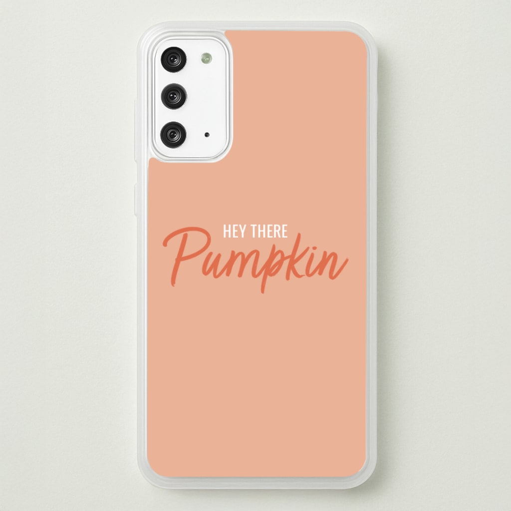 Hey There Pumpkin - Halloween - Halloween Phone Case for Galaxy Note 20