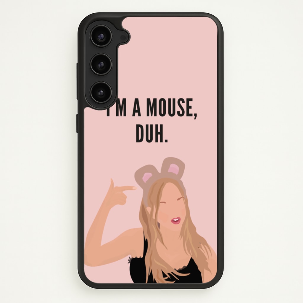 I'm A Mouse, Duh - Halloween - Halloween Phone Case for Galaxy S23 Plus