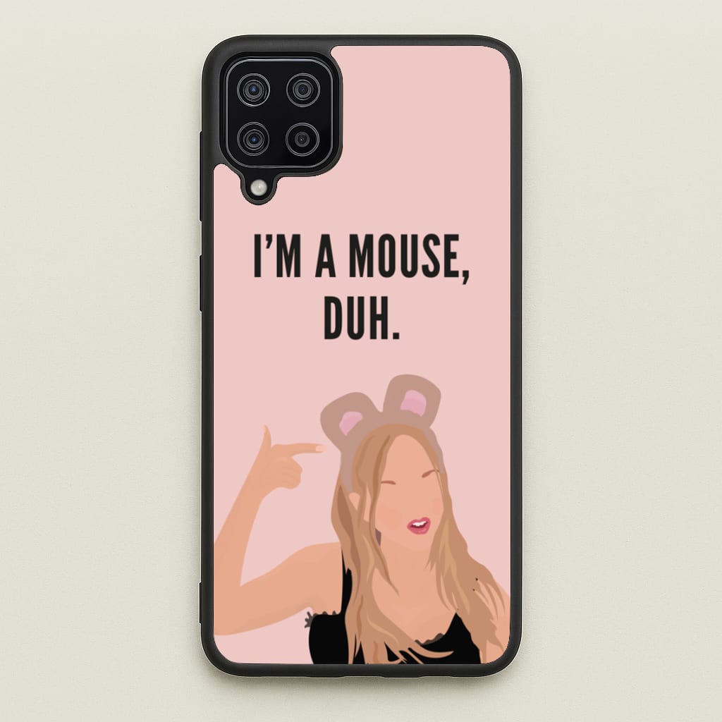 I'm A Mouse, Duh - Halloween - Halloween Phone Case for Galaxy A12