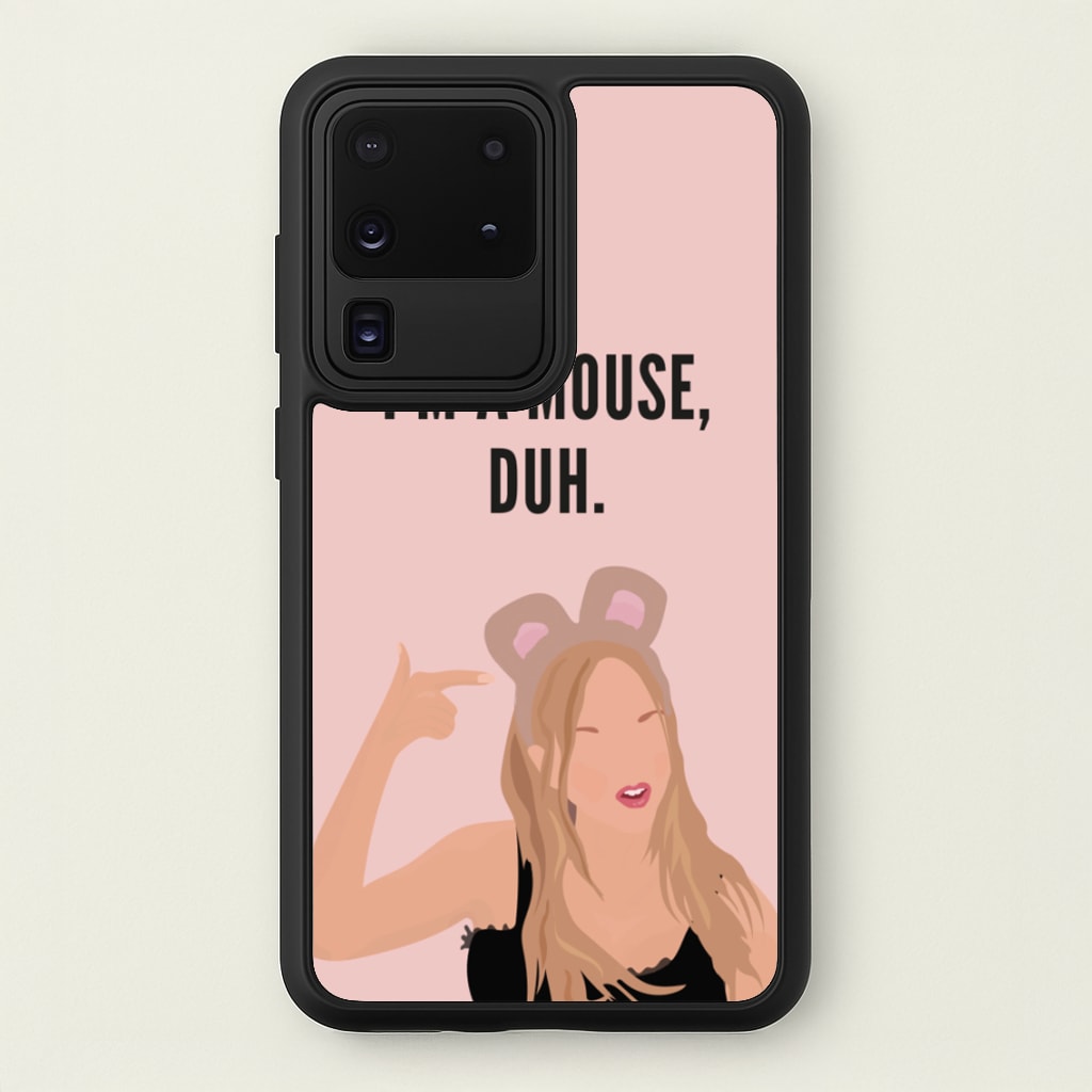 I'm A Mouse, Duh - Halloween - Halloween Phone Case for Galaxy S20 Ultra