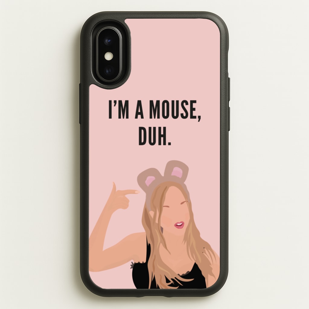 I'm A Mouse, Duh - Halloween - Halloween Phone Case for iPhone X / XS