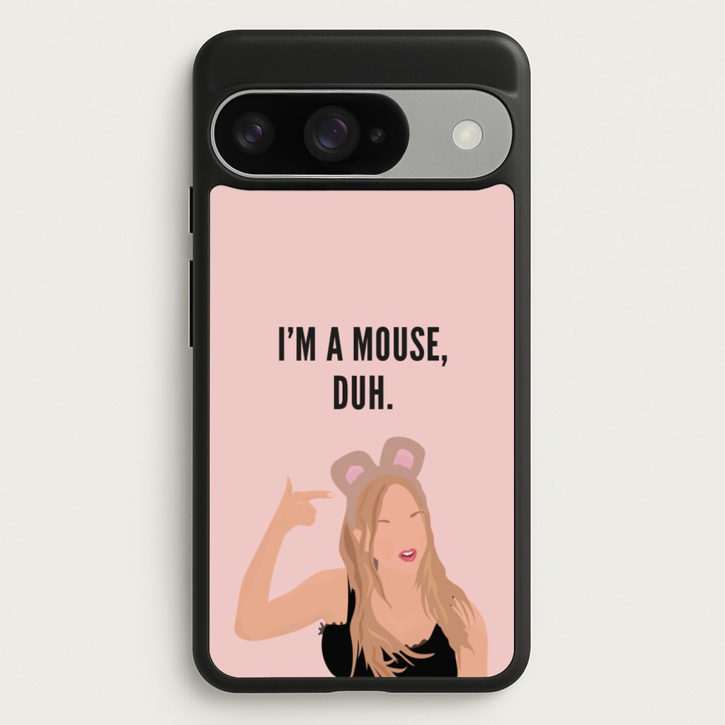 I'm A Mouse, Duh - Halloween Phone Case for Google Pixel 10 / 10 Pro