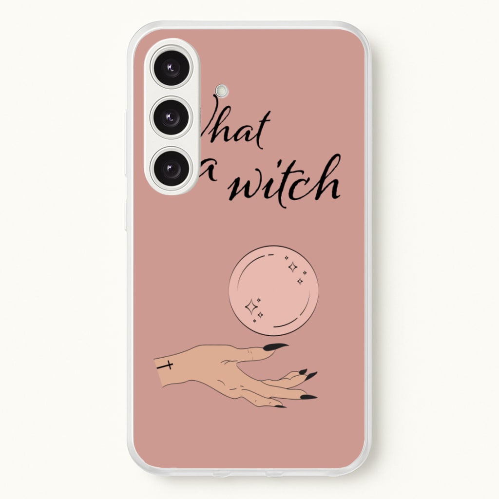 What A Witch - Halloween - Halloween Phone Case for Galaxy S24