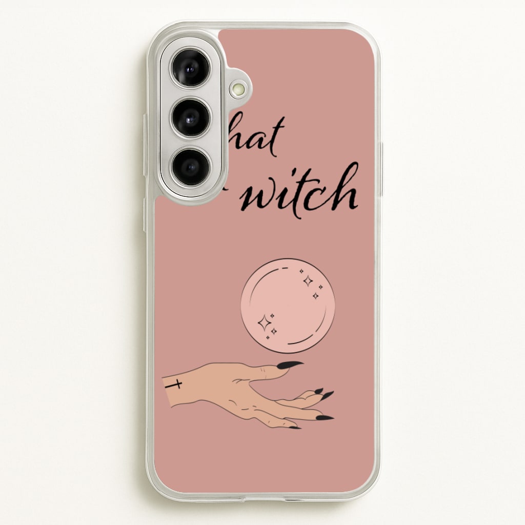 What A Witch - Halloween - Halloween Phone Case for Galaxy A56