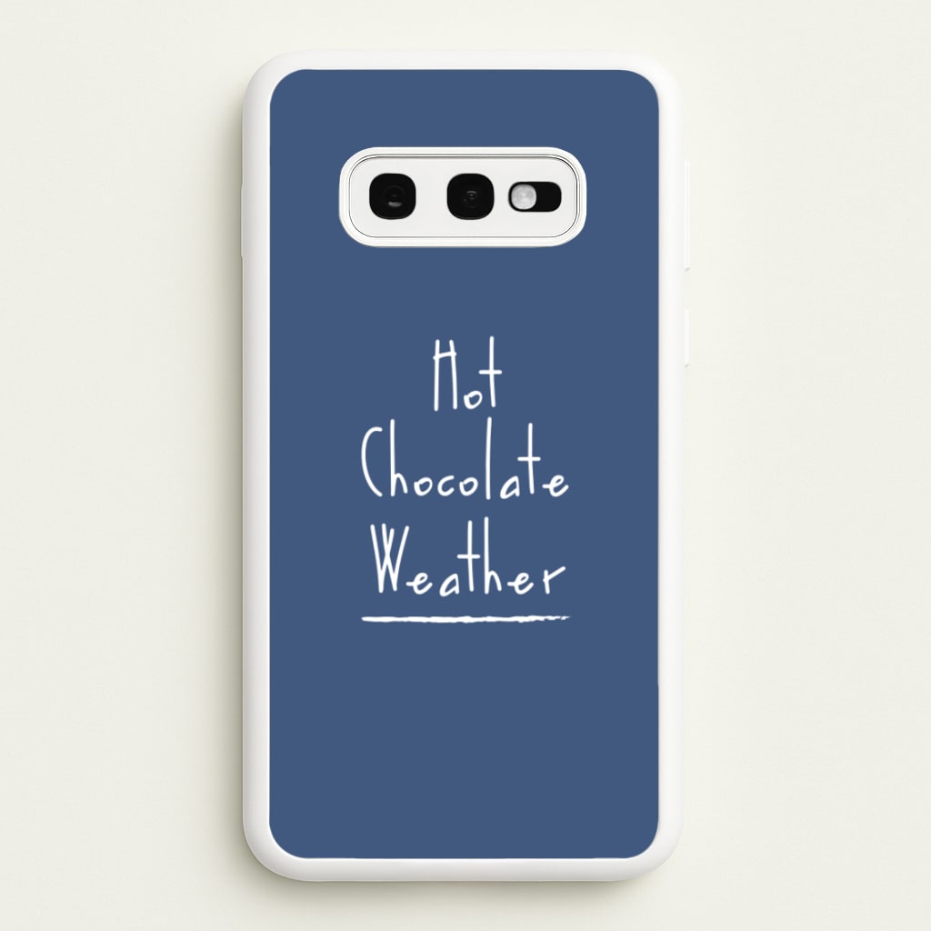 Hot Chocolate Weather - Christmas Phone Case for Galaxy S10e