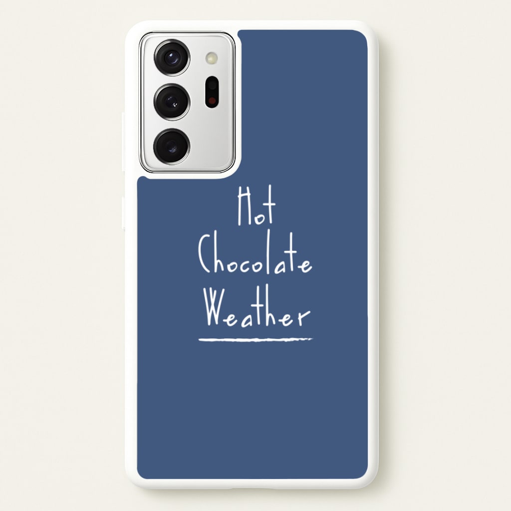 Hot Chocolate Weather - Christmas Phone Case for Galaxy Note 20 Ultra