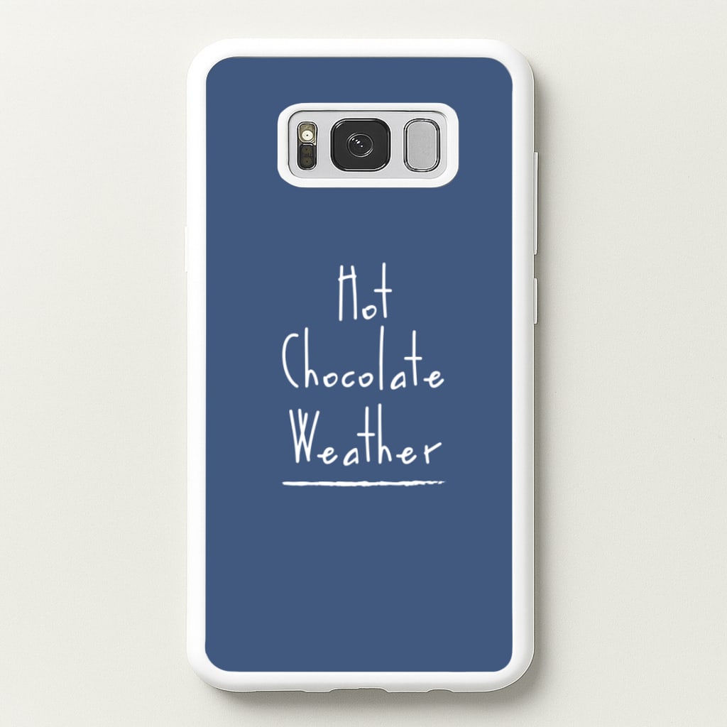 Hot Chocolate Weather - Christmas Phone Case for Galaxy S8