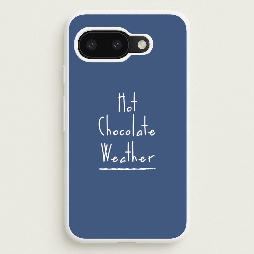 Hot Chocolate Weather - Christmas Phone Case for Google Pixel 9a