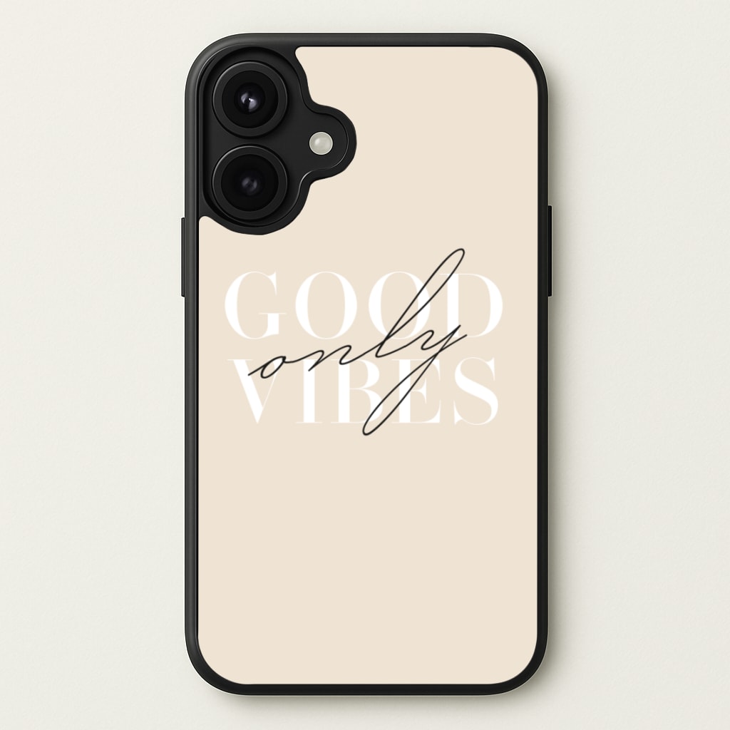 Good Vibes Only Phone Case for iPhone 17