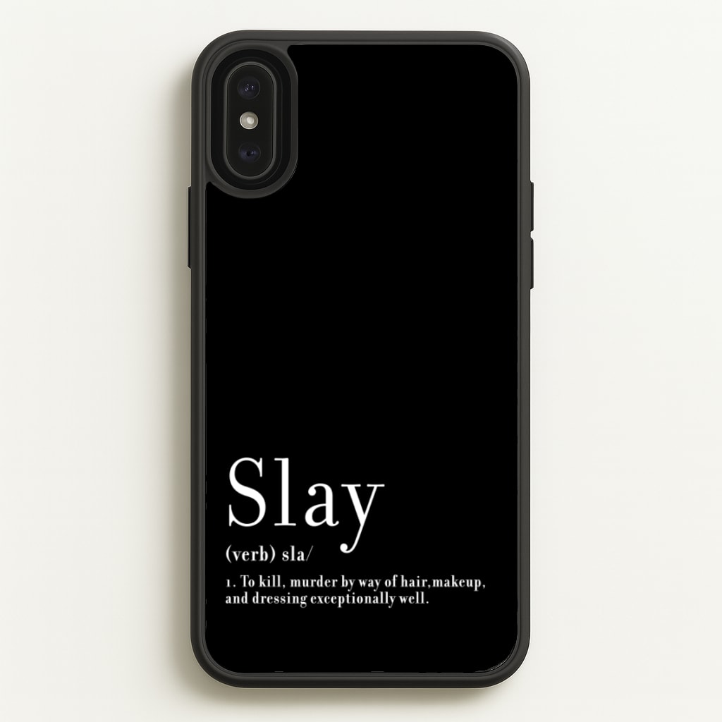 Slay - RuPaul Phone Case for iPhone XS Max