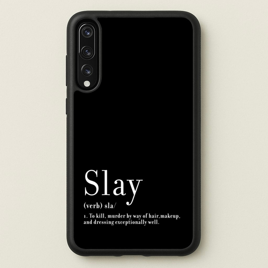 Slay - RuPaul Phone Case for Huawei P20 Pro