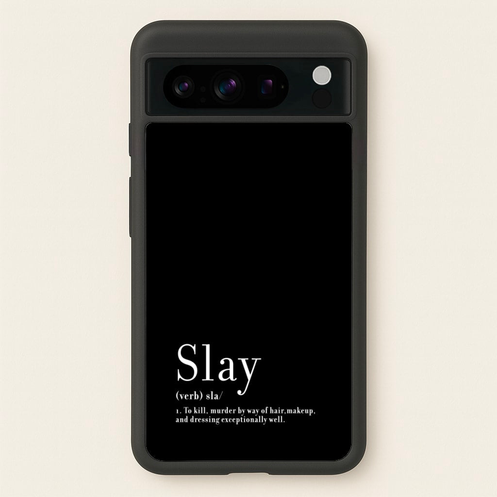 Slay - RuPaul Phone Case for Google Pixel 8 Pro
