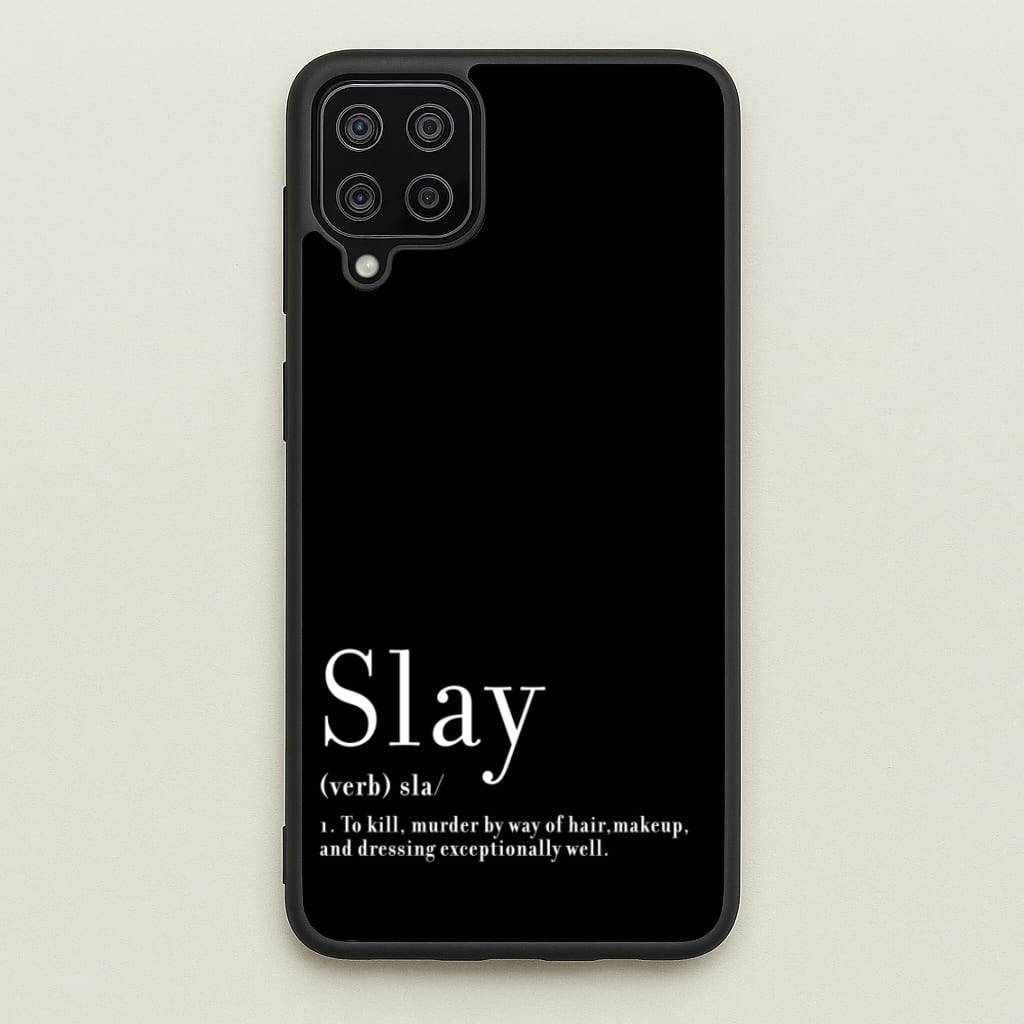 Slay - RuPaul Phone Case for Galaxy A12