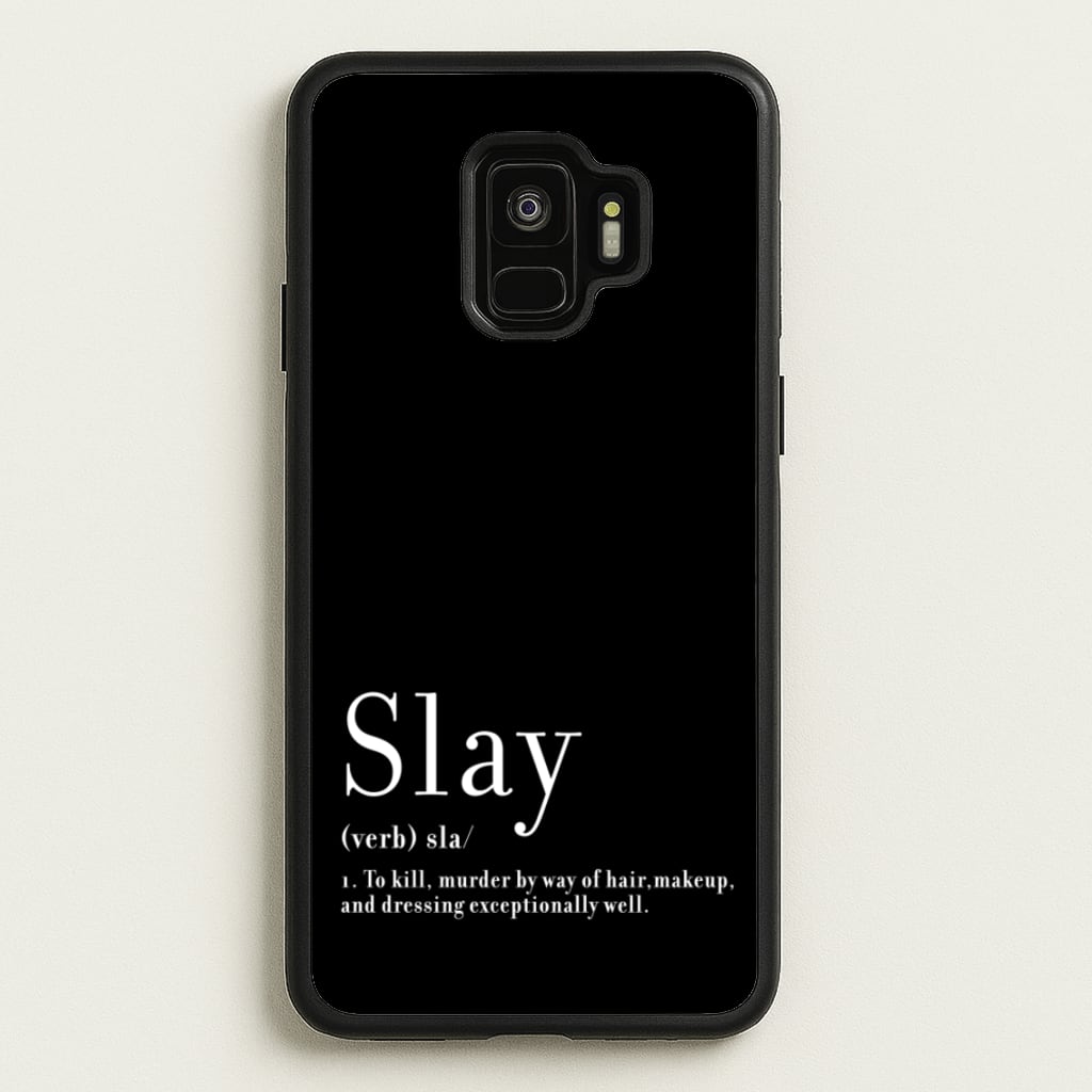 Slay - RuPaul Phone Case for Galaxy S9