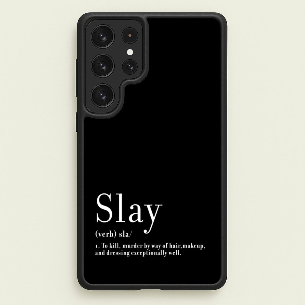Slay - RuPaul Phone Case for Galaxy S22 Ultra