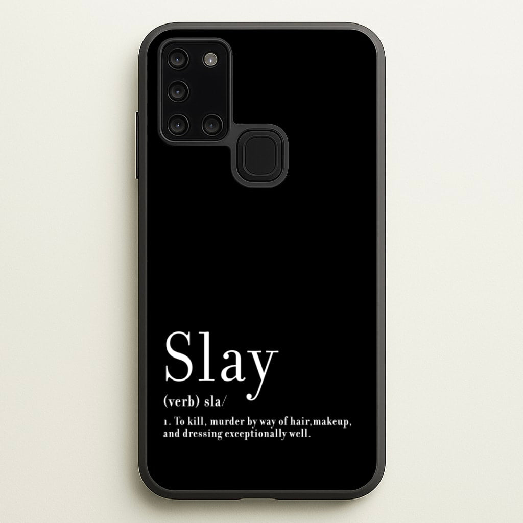 Slay - RuPaul Phone Case for Galaxy A21s