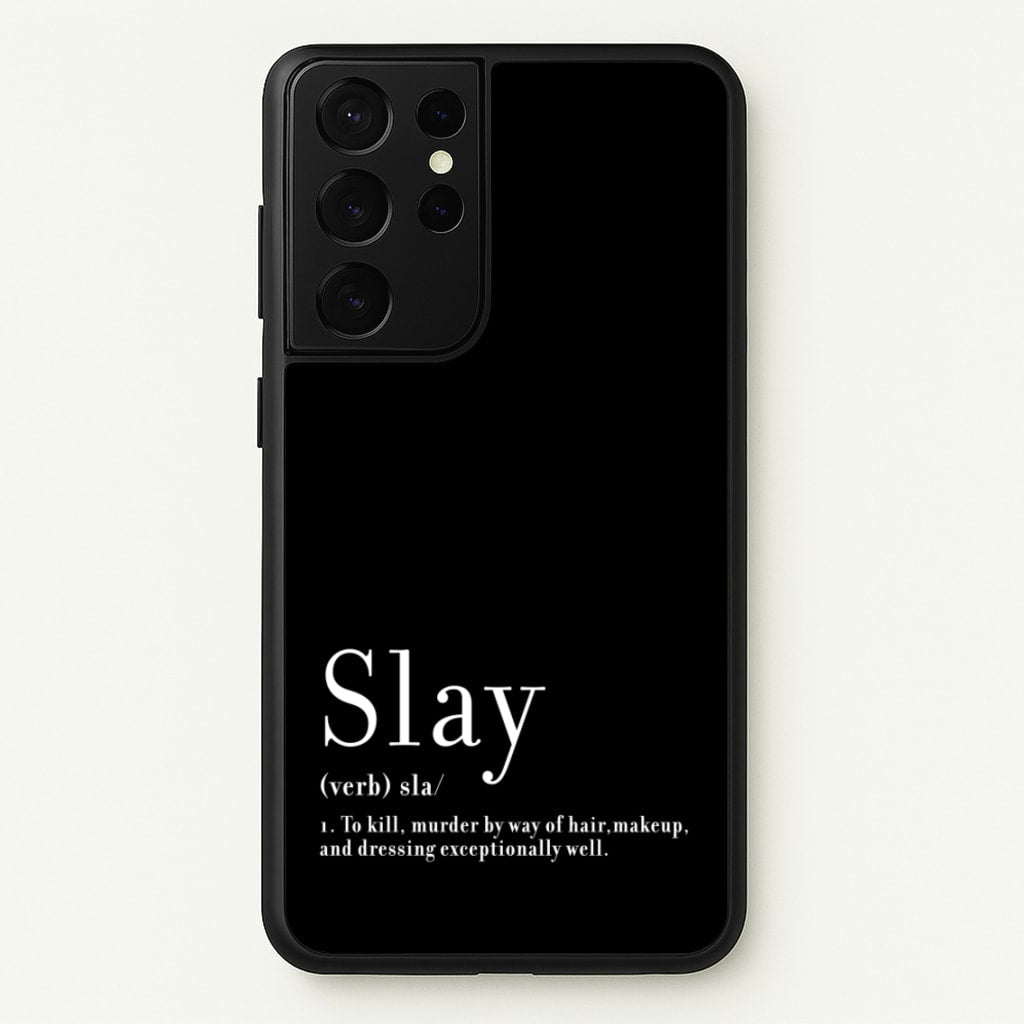Slay - RuPaul Phone Case for Galaxy S21 Ultra